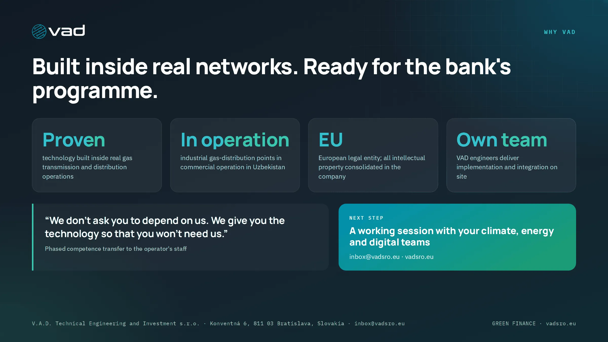 Why VAD — proven in real networks, in commercial operation, EU entity, own engineering team