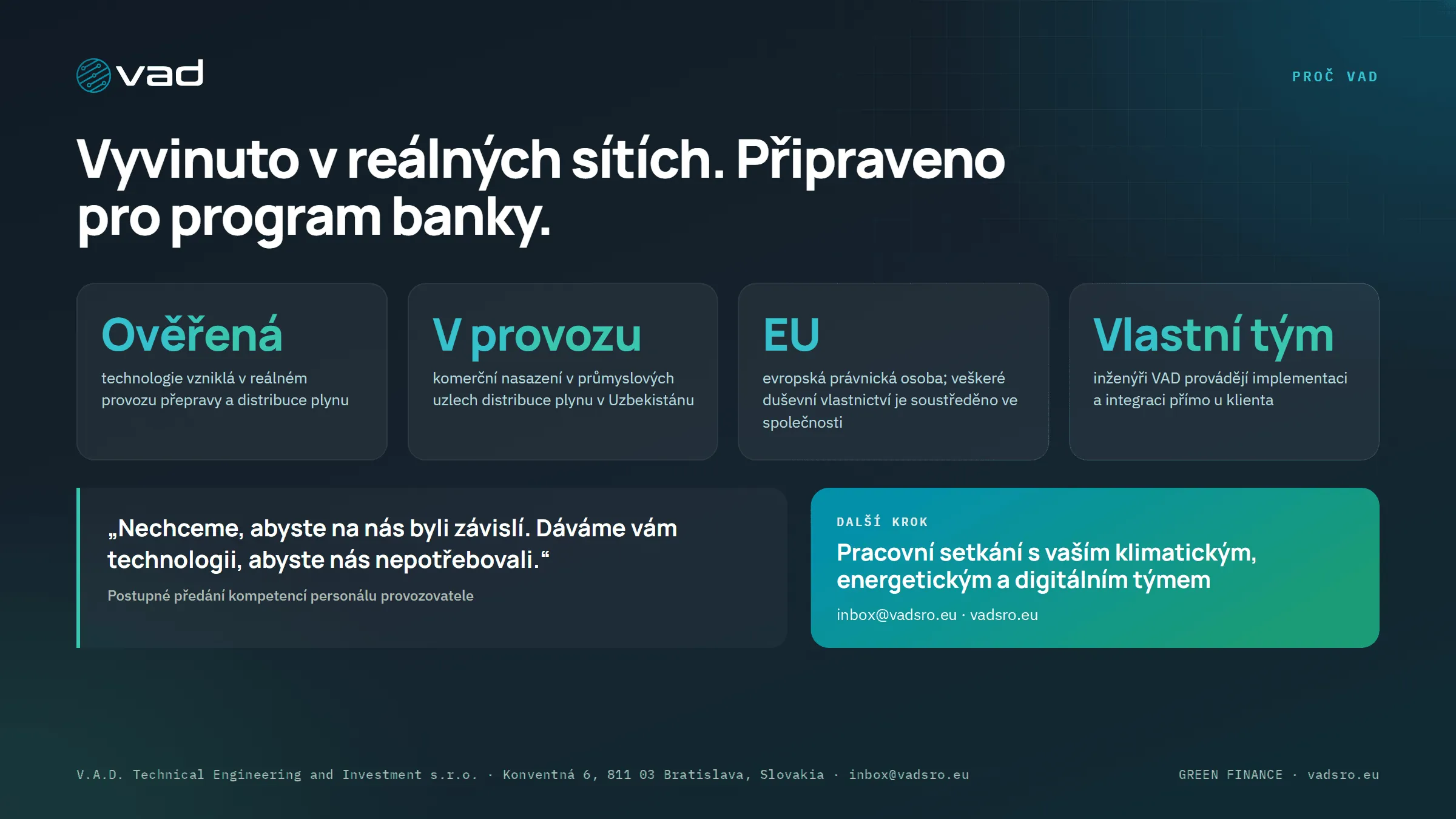 Proč VAD – ověřeno v reálných sítích, v komerčním provozu, subjekt z EU, vlastní inženýrský tým