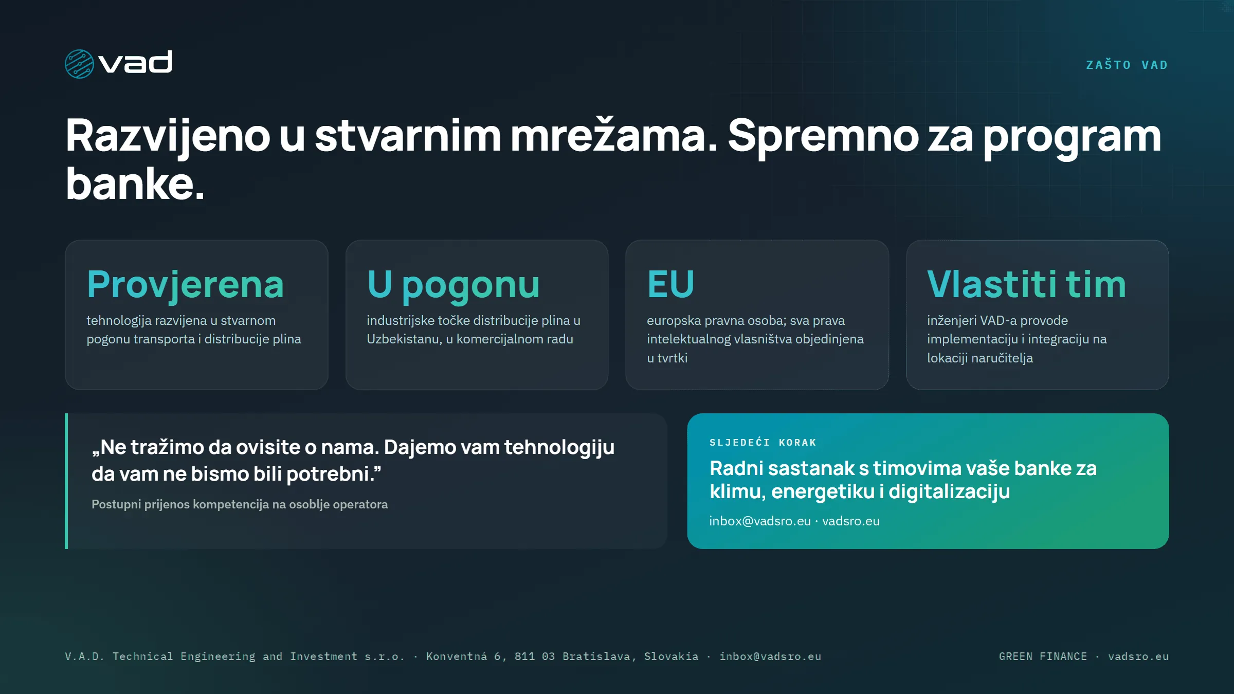 Zašto VAD – provjereno u stvarnim mrežama, u komercijalnom radu, pravna osoba iz EU-a, vlastiti inženjerski tim